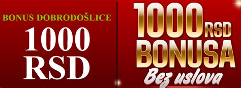 bonus dobrodoslice bez uslova|Welcome Bonus .